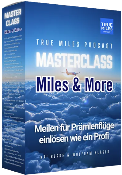 True miles Podcast - Miles and More Masterclass